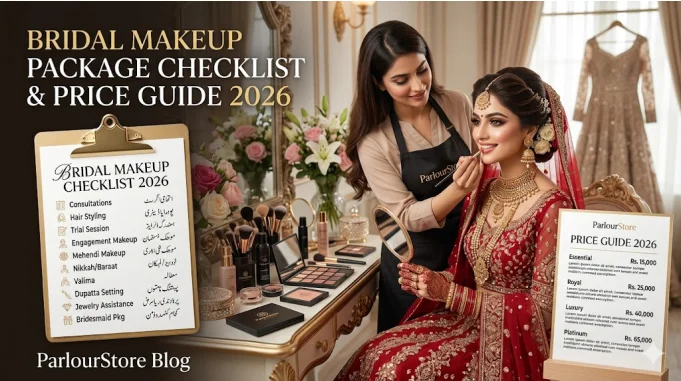 Bridal Makeup Package Mein Kya Shamil Hona Chahiye? Complete Checklist Aur Price Guide 2026
